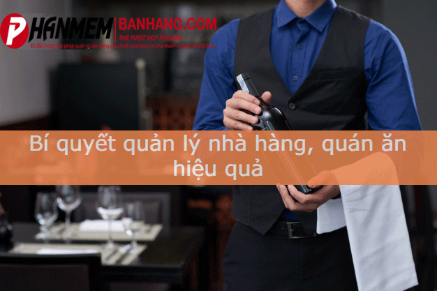 Kinh nghiệm quản lý nhà hàng bạn nên biết