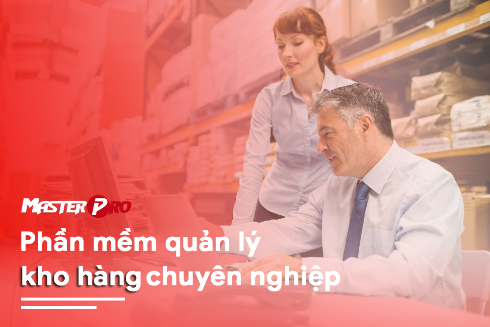 Phần mềm quản lý kho hàng chuyên nghiệp