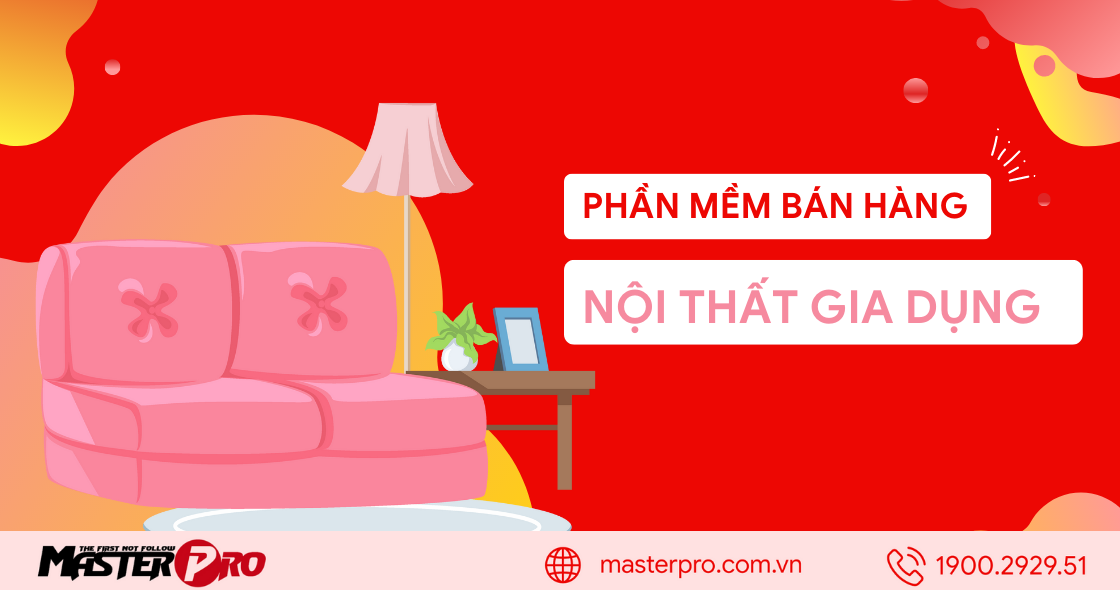 phần mềm bán hàng Nội thất gia dụng (1)