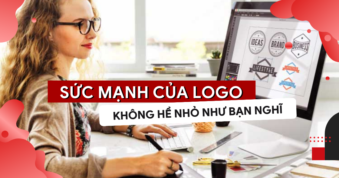 Khám phá vai trò của Logo trong việc xây dựng thương hiệu