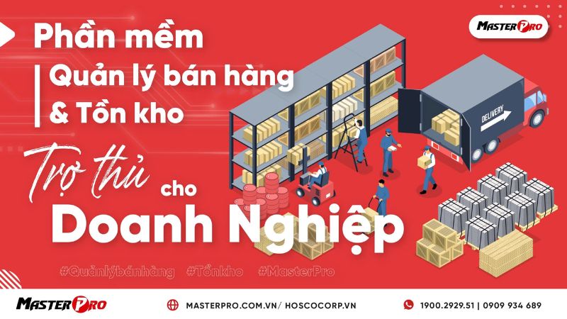 Phần Mềm Quản Lý Bán Hàng và Tồn Kho: ‘Trợ Thủ” Cho Doanh Nghiệp