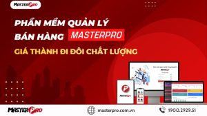 cach-bat-dau-voi-phan-mem-ban-hang-mien-phi-masterpro